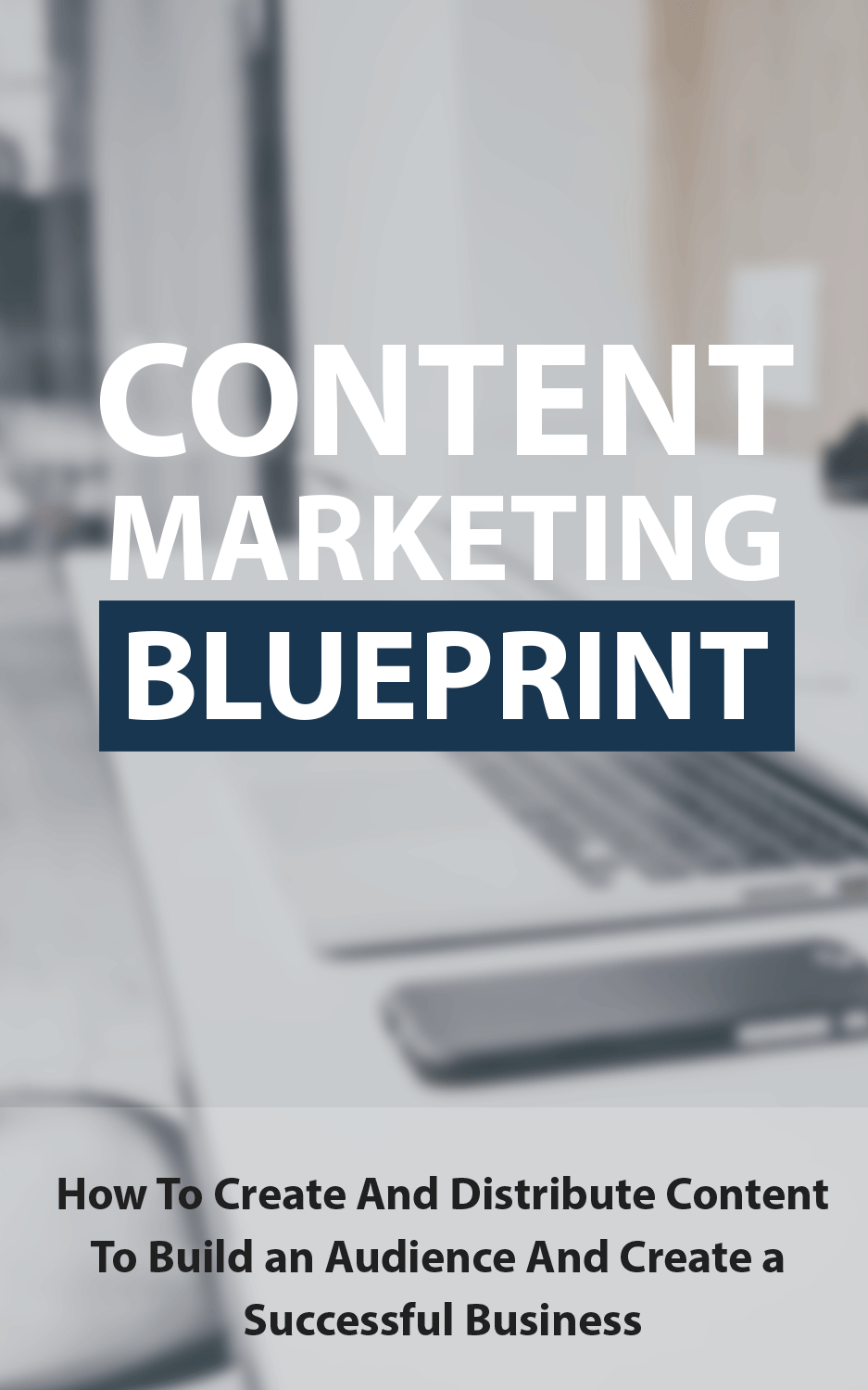 Content Marketing Blueprints